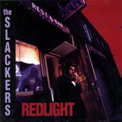 LP THE SLACKERS Redlight (Reissue)