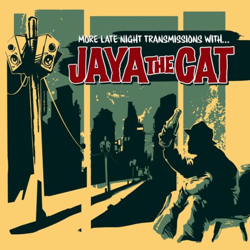 LP JAYA THE CAT More Late Night Transmissions With...