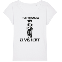 T-Shirt tailliert ROLF BRENDEL Elvis Lebt