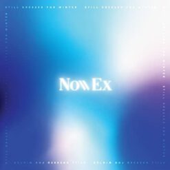 EP NOW EX Still dressed for winter